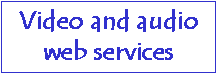 Conversion of video and audio recordings from analogue to digital format for distribution across the internet. We also compress audio for iPods and other jukeboxes. 